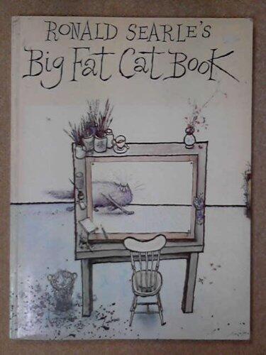 Ronald Searle's Big Fat Cat Book
