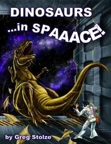 Dinosaurs ...in SPAAACE!