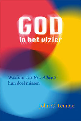 God in het vizier: Waarom The New Atheists hun doel missen