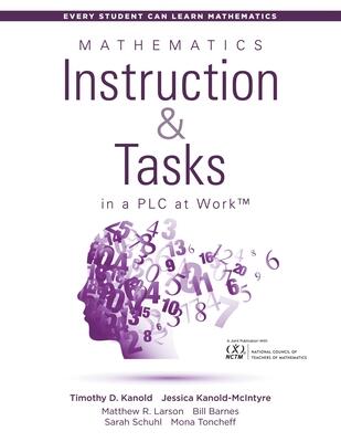 Mathematics Instruction and Tasks in a PLC at Work (Second Edition)