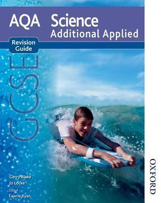 New AQA Science GCSE Additional Applied Revision Guide