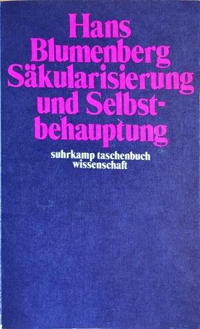 Säkularisierung und Selbstbehauptung