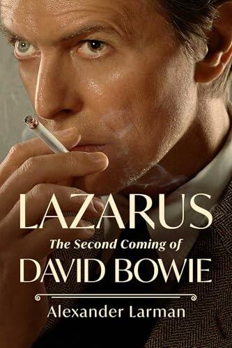 Lazarus: The Second Coming of David Bowie