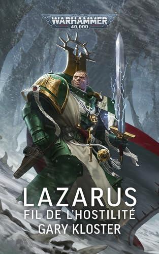 Lazarus: Fil de l'Hostilité (Warhammer 40,000)