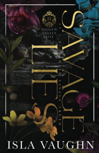 Savage Lies: A High School Bully Romance