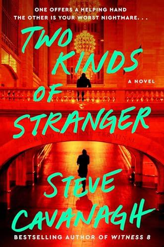 Two Kinds of Stranger: A Novel