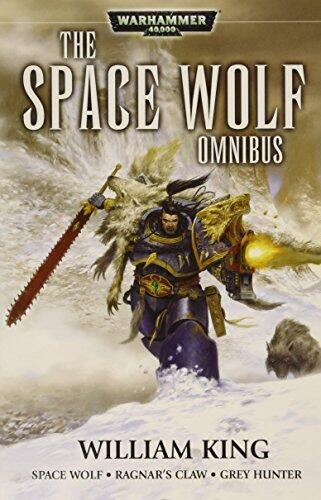 Space Wolves Omnibus: 1 (Warhammer 40,000) by William King