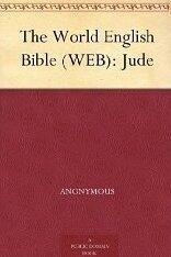 The World English Bible (WEB): Jude
