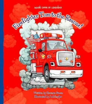 Firefighter Tom to the Rescue!