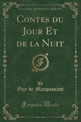 Contes du Jour Et de la Nuit