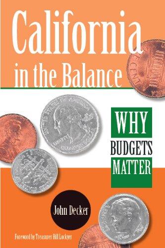 California in the Balance: Why Budgets Matter