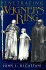 Penetrating Wagner's Ring: An Anthology