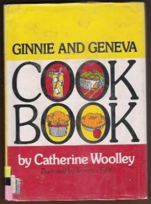 Ginnie and Geneva cookbook