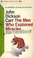 The Men Who Explained Miracles: Six stories and a Novelette