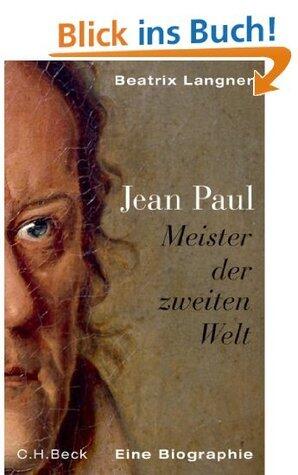Jean Paul Meister der zweiten Welt