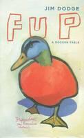 Fup: A Modern Fable