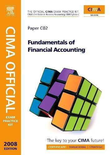 CIMA Official Exam Practice Kit: Fundamentals of Financial Accounting: 2006 Syllabus - 2008 edition