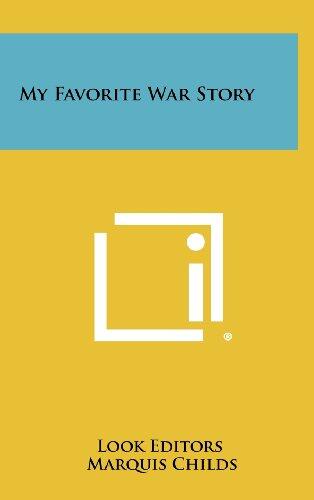 My Favorite War Story