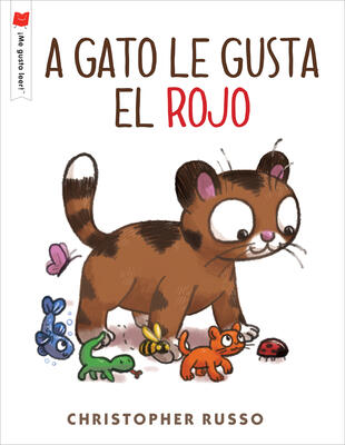 A gato le gusta el rojo (¡Me gusta leer!)