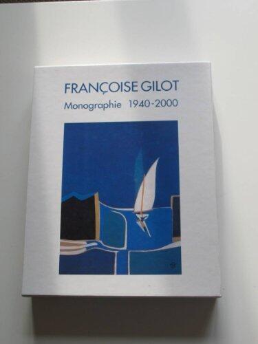 Francoise Gilot Monograph, 1940-2000