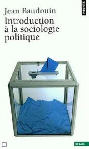 Introduction à la sociologie politique