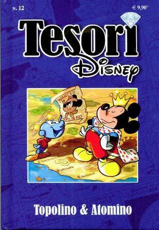 Tesori Disney n. 12: Topolino & Atomino