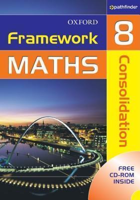 Framework Maths: Year 8: Consolidation: Consolidation Year 8