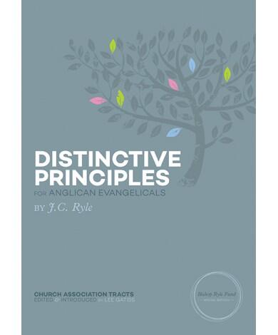 Distinctive Principles for Anglican Evangelicals