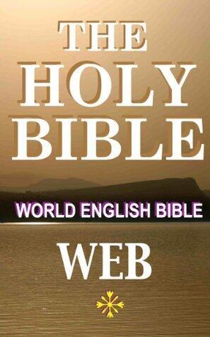The COMPLETE World English Bible