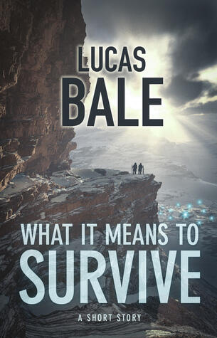 What It Means to Survive