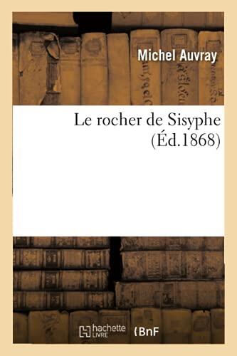 Le Rocher de Sisyphe