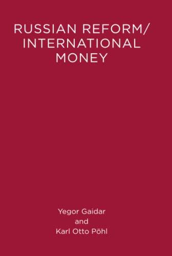 Russian Reform / International Money