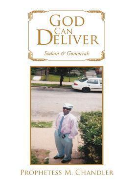 God Can Deliver: Sodom & Gomorrah