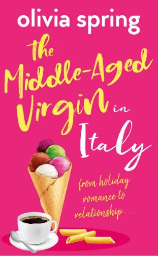 The Middle-Aged Virgin in Italy