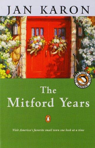 At Home in Mitford (A Light in the Window, These High, Green Hills, Out to Canaan, A New Song, A Common Life)
