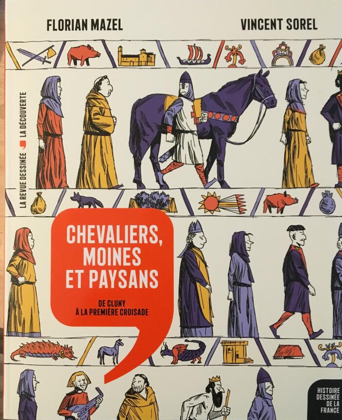 Chevaliers, Moines et Paysans - De Cluny à la première Croisade