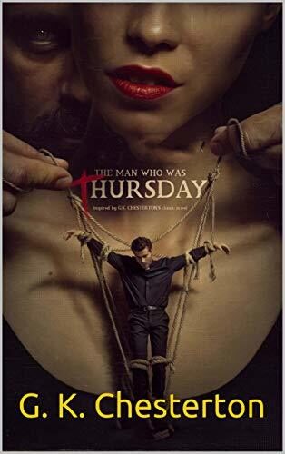 The Man Who Was Thursday, A Nightmare: