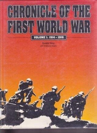 Chronicle of the First World War: 1914-1916