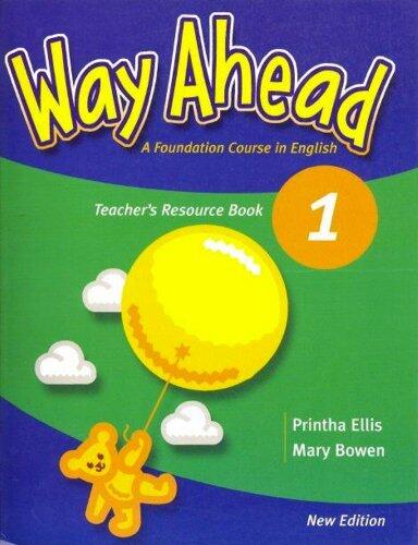 Way Ahead: Teacher Resource Book Level 1