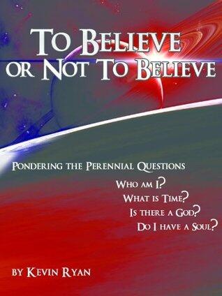 To Believe or Not to Believe