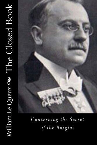 The Closed Book: Concerning the Secret of the Borgias