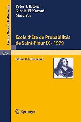 Ecole D'Ete De Probabilites De Saint-Flour (IX, 1979)
