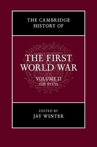 The Cambridge History of the First World War: Volume 2, The State