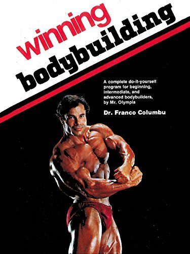 Winning Bodybuilding: A complete do-it-yourself program for beginning, intermediate, and advanced bodybuilders
