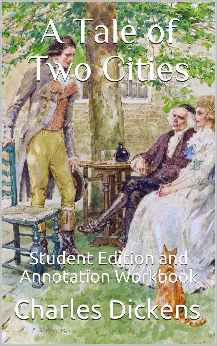 A Tale of Two Cities: Student Edition and Annotation Workbook