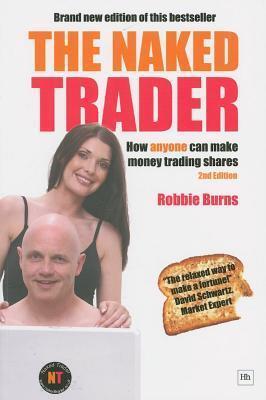 Naked Trader: How Anyone Can Make Money Trading Shares
