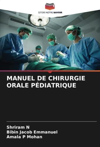 Manuel de Chirurgie Orale Pédiatrique
