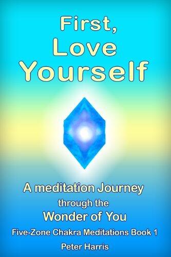 First, Love Yourself - A meditation Journey through You