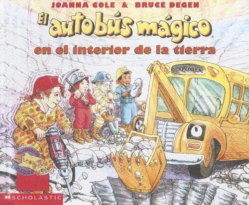 El autobus magico en el interior de la Tierra / The Magic School Bus Inside the Earth (El autobus magico / The Magic School Bus)