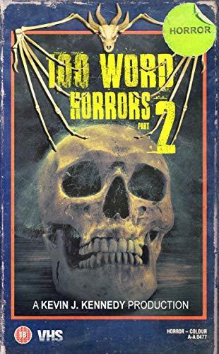 100 Word Horrors Part 2